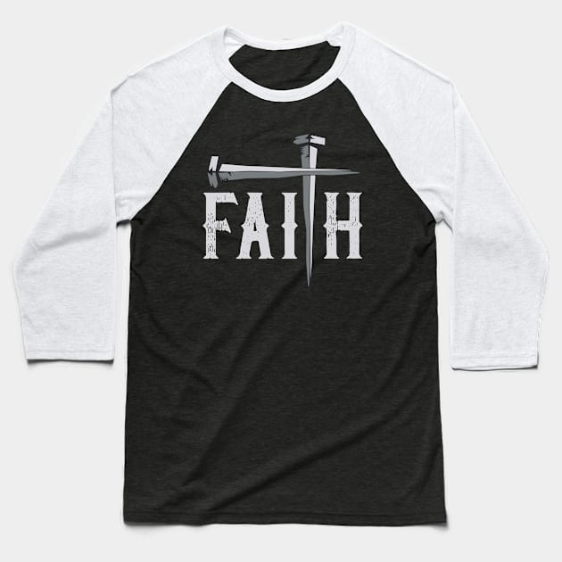 Christian Faith & Cross Faith Tee Christian Gift Faith Cross Baseball T-Shirt by Proficient Tees